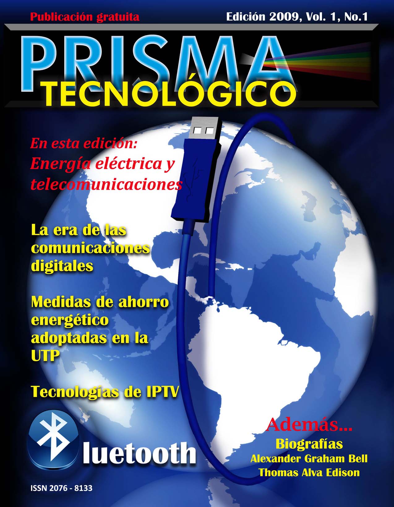 Vol. 1 Núm. 1 (2009): Prisma Tecnológico | Prisma Tecnológico